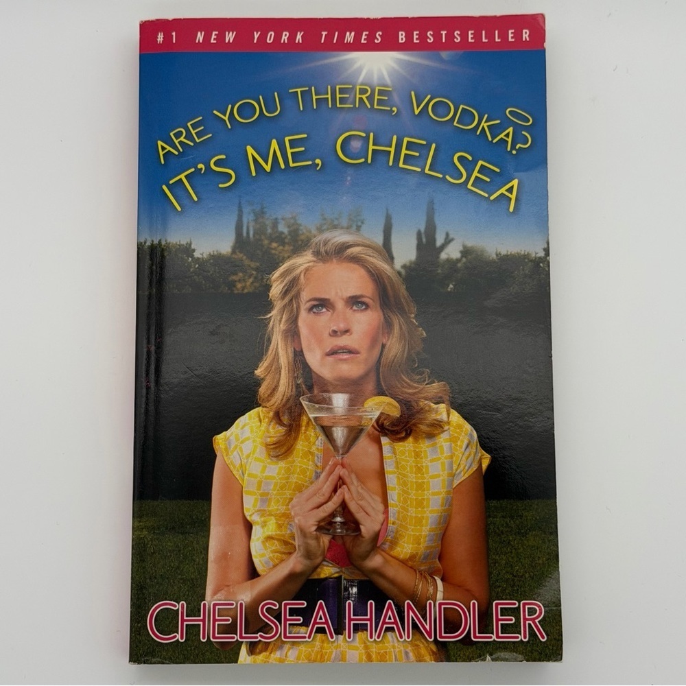 Are You There, Vodka? It's Me, Chelsea by Chelsea Handler - Paperback